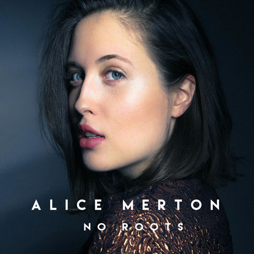 Alice Merton: No Roots