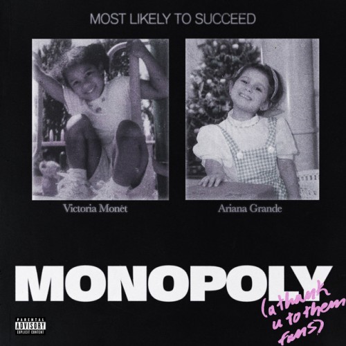 Ariana Grande And Victoria Monét: Monopoly