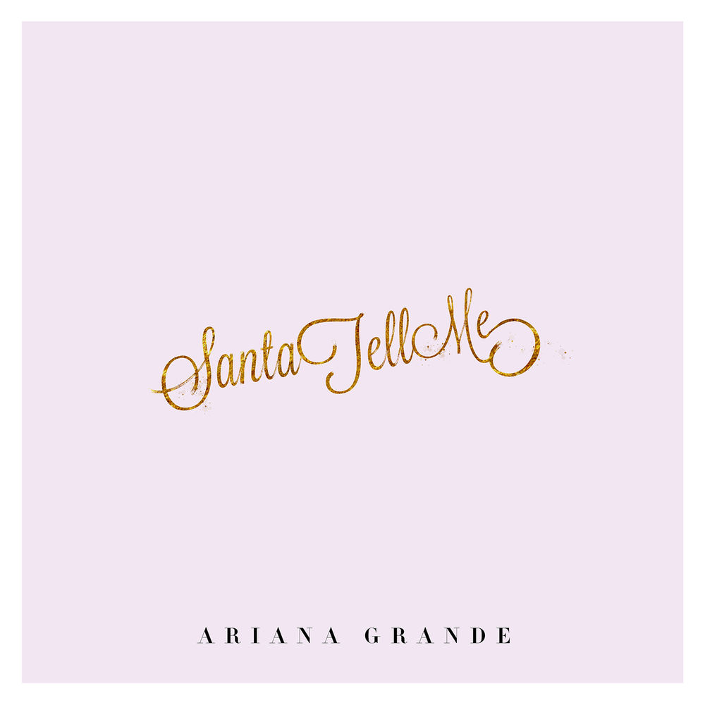 Ariana Grande: Santa Tell Me