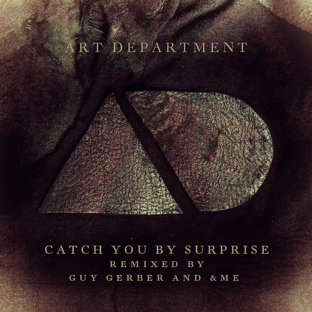 Art Department: Catch You By Surprise