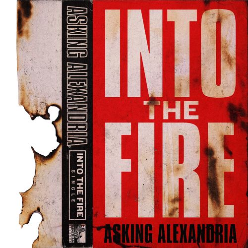 Asking Alexandria: Into The Fire
