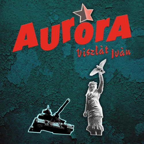 Aurora: Viszlát Iván + 1988