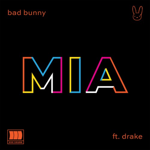 Bad Bunny feat. Drake: Mia