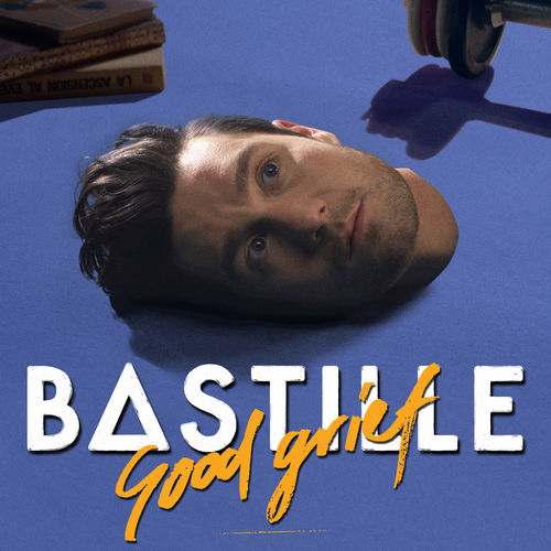 Bastille: Good Grief