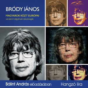 Bródy János: Magyarok közt európai - Versként is hallgatható dalszövegek