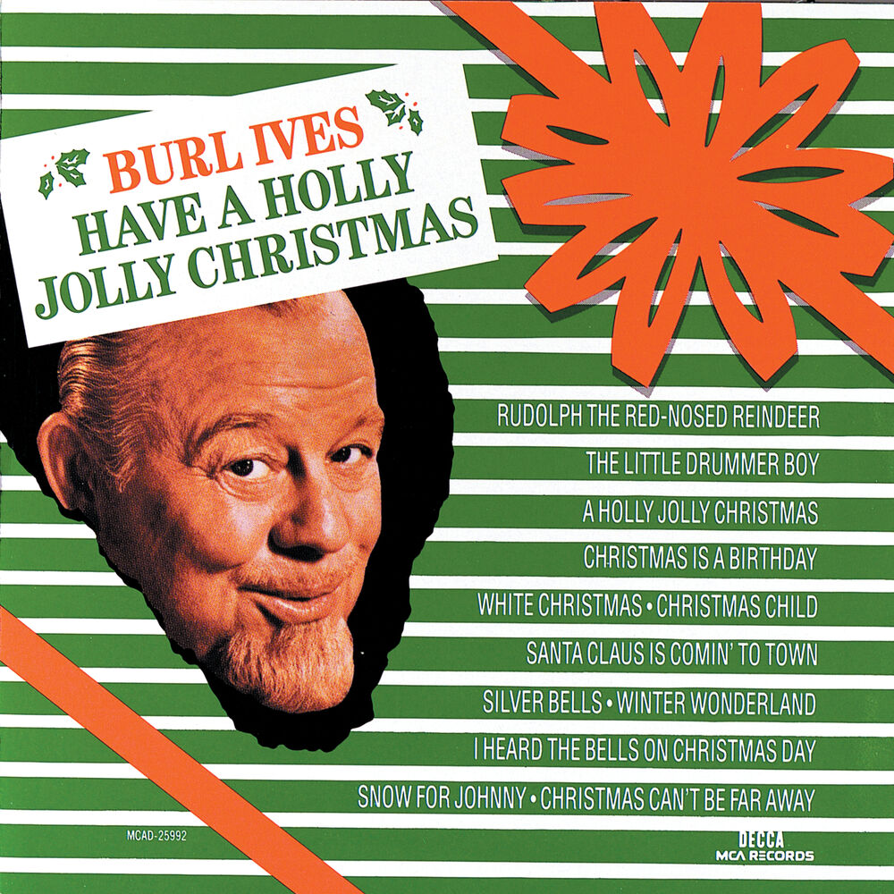 Burl Ives: A Holly Jolly Christmas