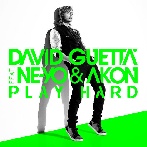 David Guetta feat. Ne-Yo & Akon: Play Hard