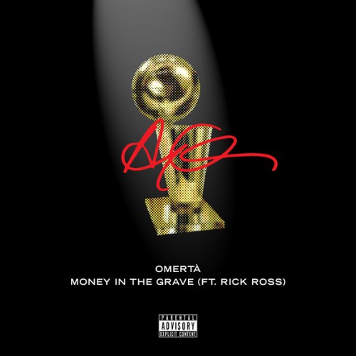 Drake feat. Rick Ross: Money In The Grave