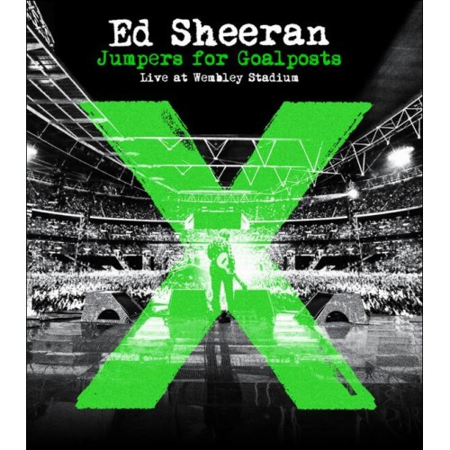 Ed Sheeran: Jumpers For Goalposts - Live At Wembley Stadium