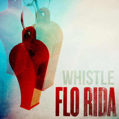 Flo Rida: Whistle