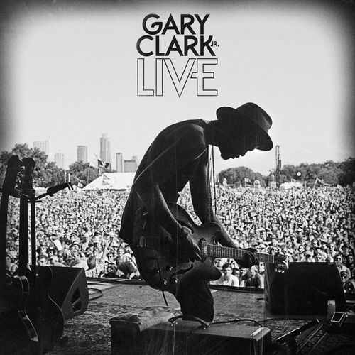 Gary Clark Jr.: Live