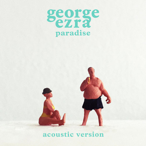George Ezra: Paradise