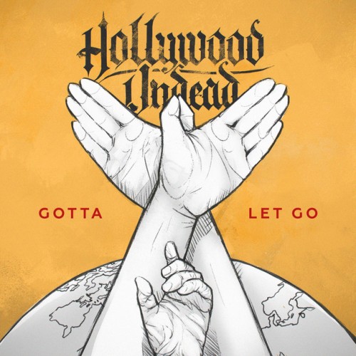 Hollywood Undead: Gotta Let Go