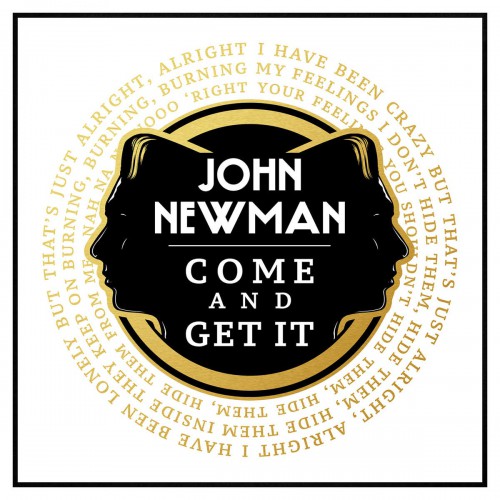 John Newman: Come And Get It