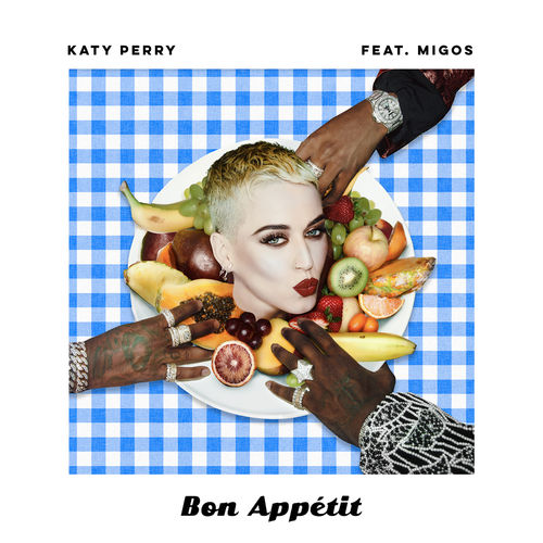 Katy Perry feat. Migos: Bon Appétit