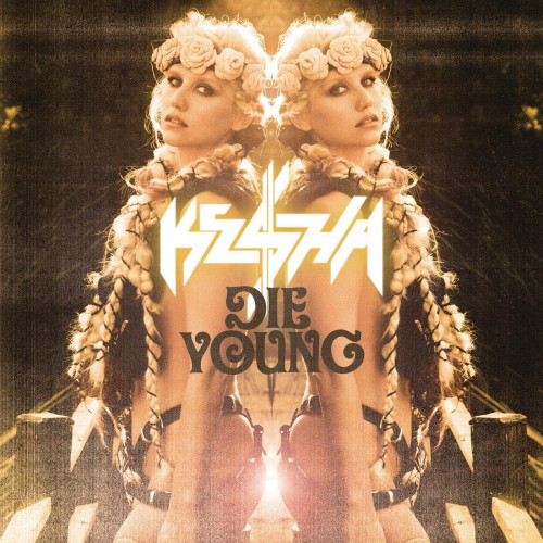 Ke$Ha: Die Young