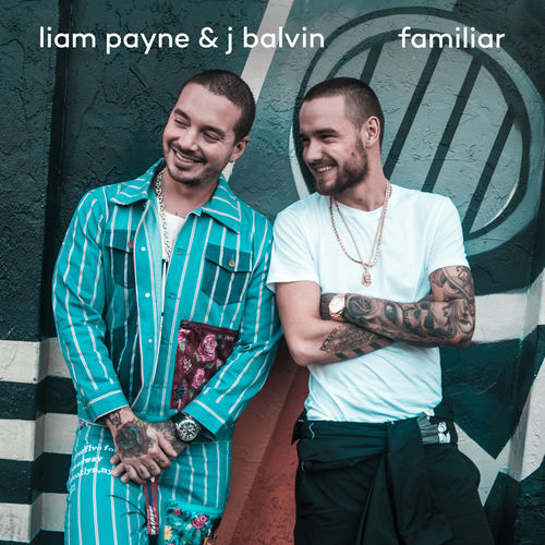 Liam Payne & J Balvin: Familiar