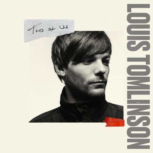 Louis Tomlinson: Two Of Us