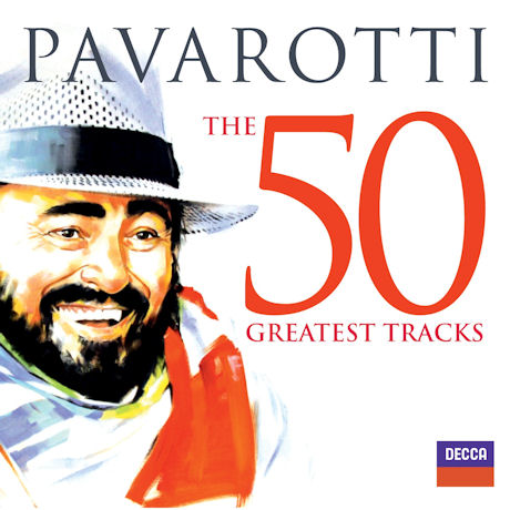 Luciano Pavarotti: The 50 Greatest Tracks