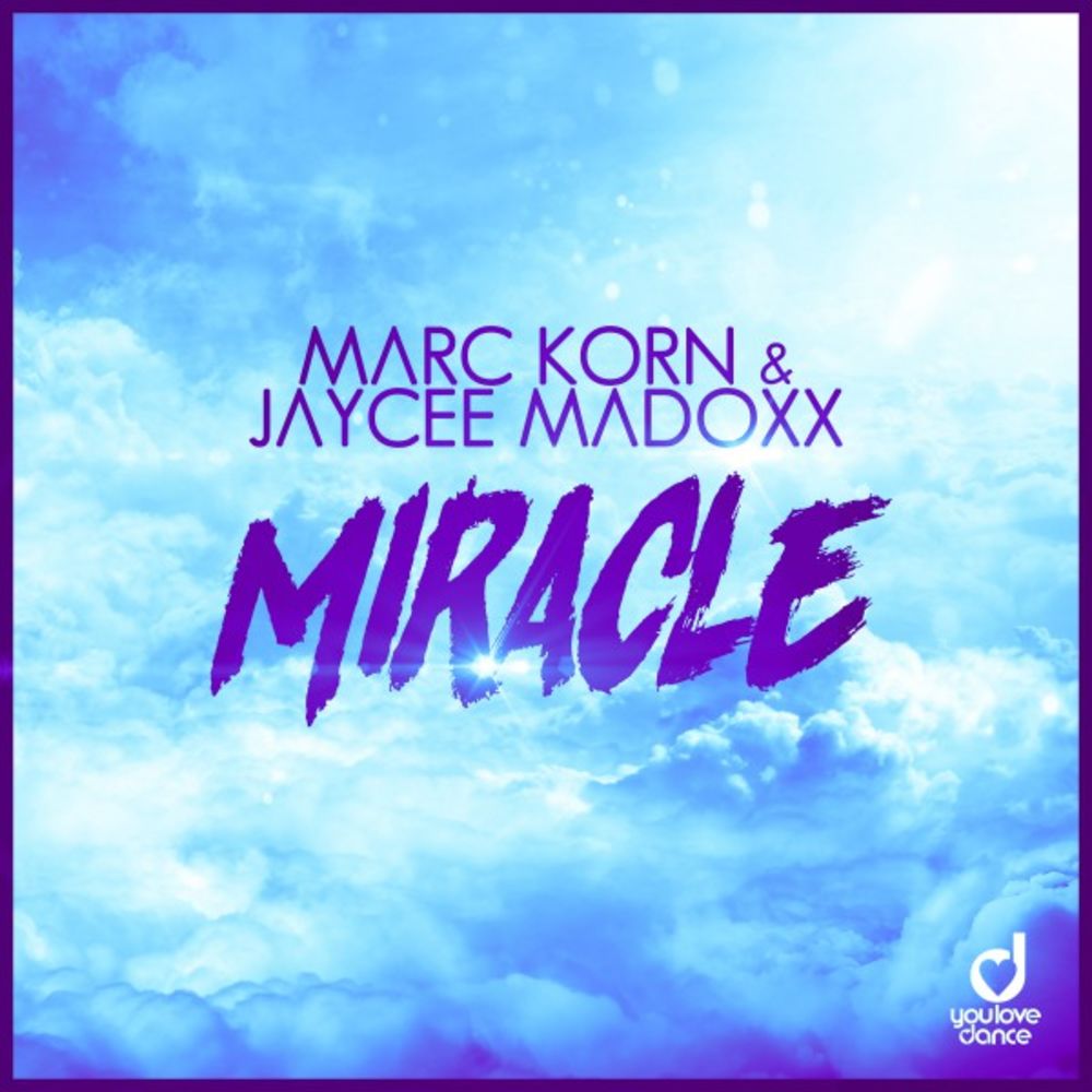 Marc Korn, Jaycee Madoxx: Miracle
