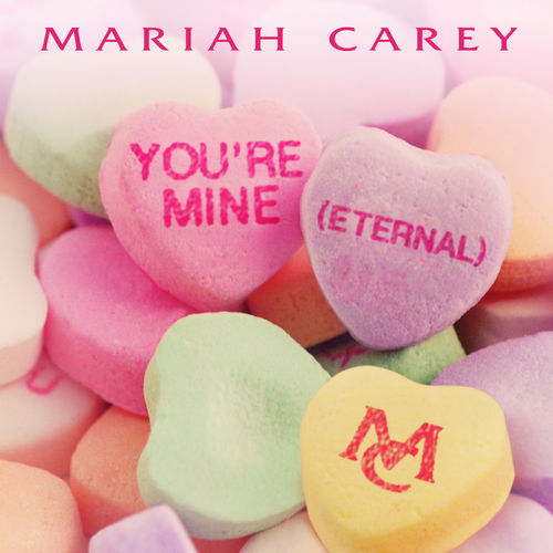 Mariah Carey: You're Mine (Eternal)