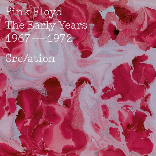 Pink Floyd: The Early Years 1967-1972