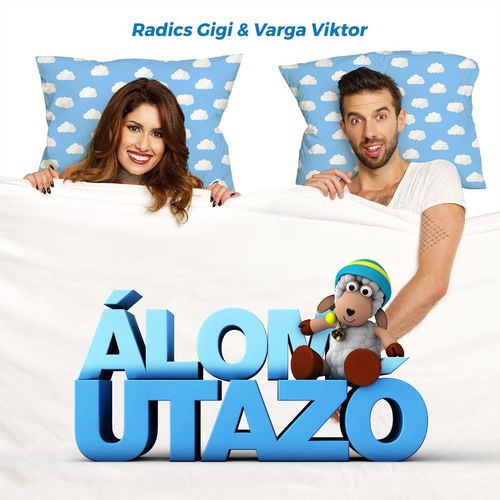 Radics Gigi & Varga Viktor feat. Lotfi Begi: Álomutazó