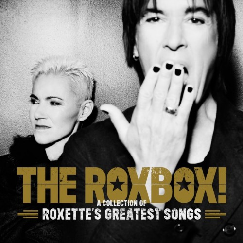 Roxette: The Roxbox! A Collection Of Roxette's Greatest Songs