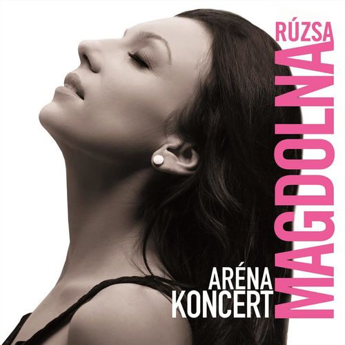 Rúzsa Magdolna: Aréna koncert