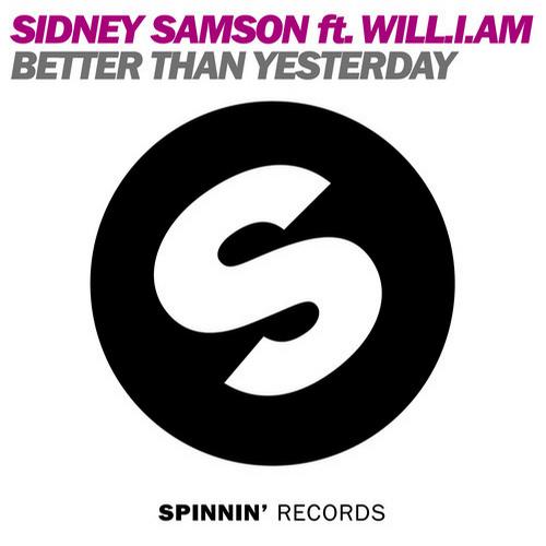 Sidney Samson feat. Will.i.am: Better Than Yesterday