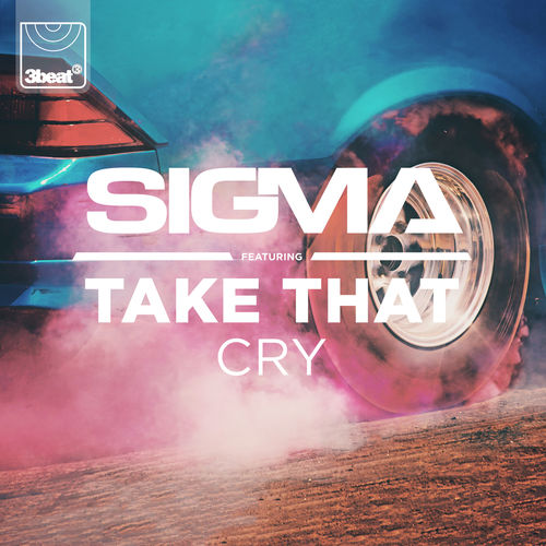 Sigma feat. Take That: Cry
