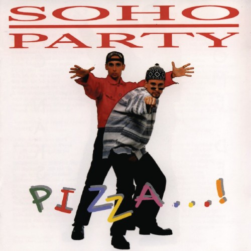 Soho Party: Pizza