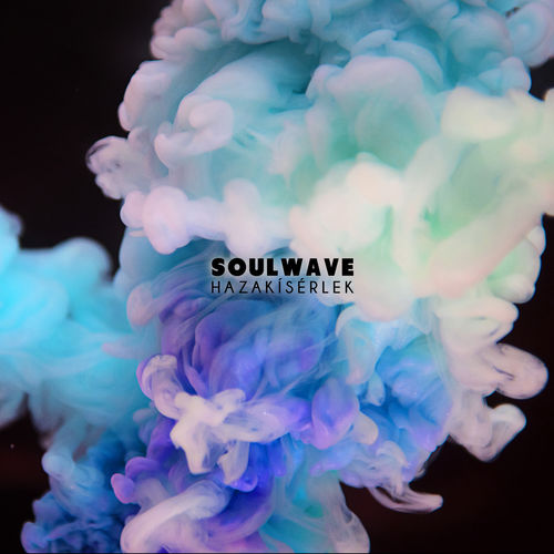 Soulwave: Hazakísérlek