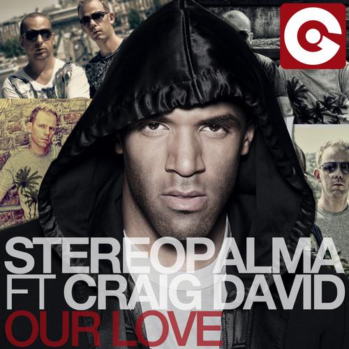 Stereo Palma feat. Craig David: Our Love