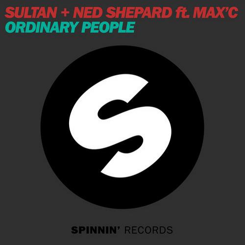 Sultan + Ned Shepard feat. Max'C: Ordinary People