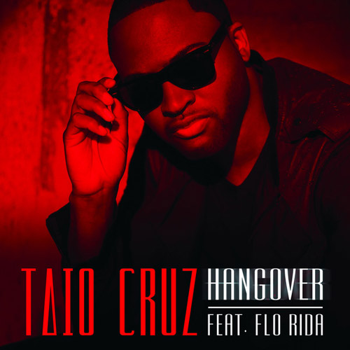 Taio Cruz feat. Flo Rida: Hangover