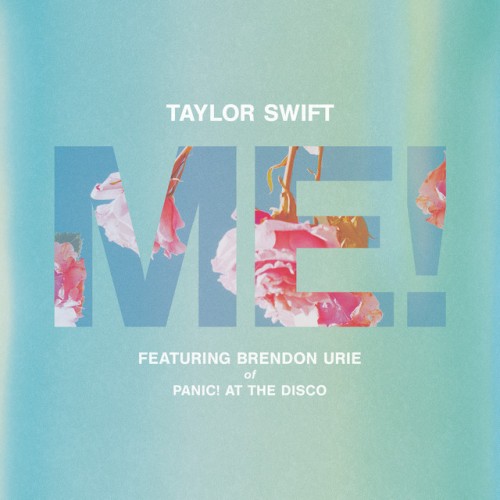 Taylor Swift feat. Brendon Urie: ME!