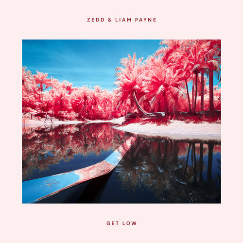 Zedd & Liam Payne: Get Low